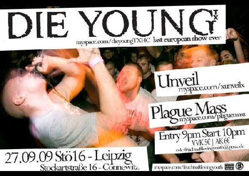 DIE YOUNG, UNVEIL, PLAGUE MASS