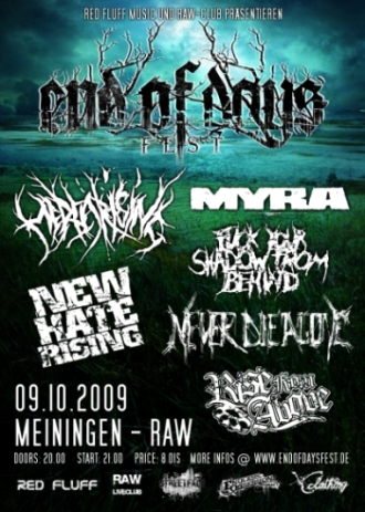 MYRA, MEDEA RISING, FUCK YOUR SHADOW FROM BEHIND, NEW HATE RISING, NEVER DIE ALONE, RISE FROM ABOVE
