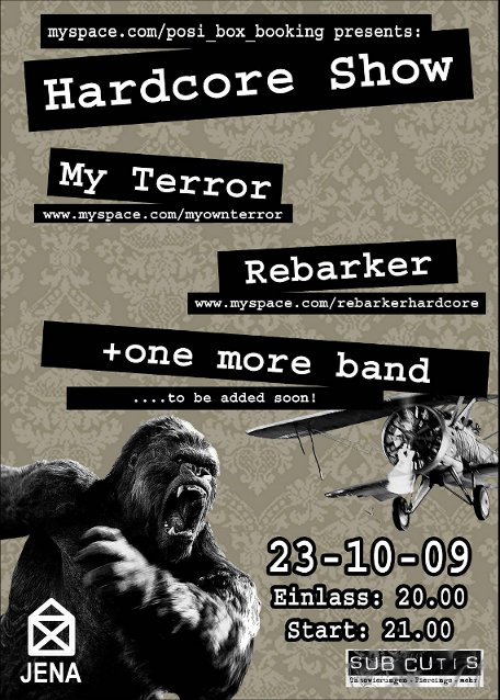 MY TERROR, REBARKER, + TBA. MY TERROR, REBARKER, + TBA.