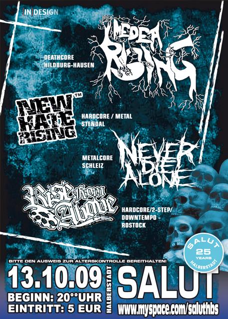 NEW HATE RISING, NEVER DIE ALONE, MEDEA RISING