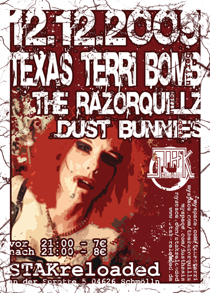 TEXASTERRIBOMB, RAZORQUILLZ, DUSTBUNNIES