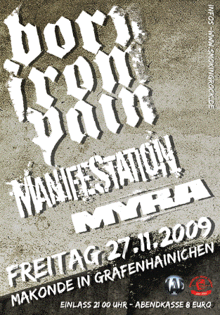 BORN FROM PAIN (NL), MANIFESTATION (D), MYRA (D) BORN FROM PAIN (NL), MANIFESTATION (D), MYRA (D)