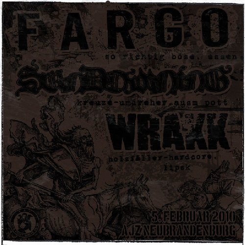 FARGO, SUNDOWNING, WRAKK