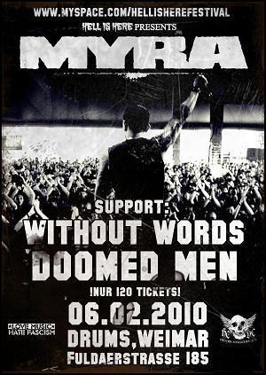 MYRA, WITHOUT WORDS, DOOMED MEN