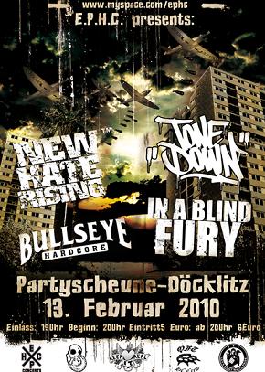NEW HATE RISING, TONEDOWN, IN A BLIND FURY UND BULLSEYE