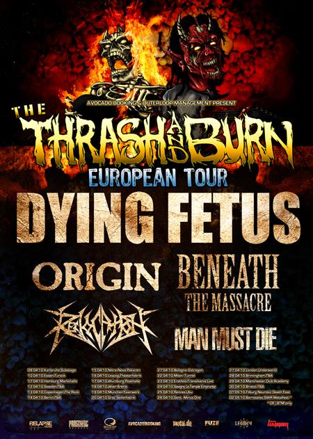 DYING FETUS, ORIGIN, BENEATH THE MASSACRE, MAN MUST DIE, REVOCATION DYING FETUS, ORIGIN, BENEATH THE MASSACRE, MAN MUST DIE, REVOCATION