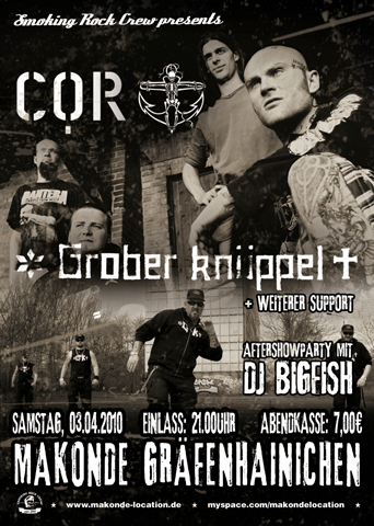 C.O.R., GROBER KNÜPPEL