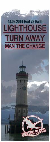 LIGHTHOUSE, MAN THE CHANGE, TURN AWAY