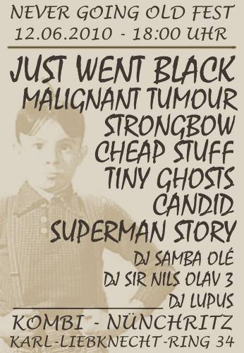 JUST WENT BLACK, MALIGNANT TUMOUR, STRONGBOW, TINY GHOSTS, CHEAP STUFF, CANDID, SUPERMAN STORY