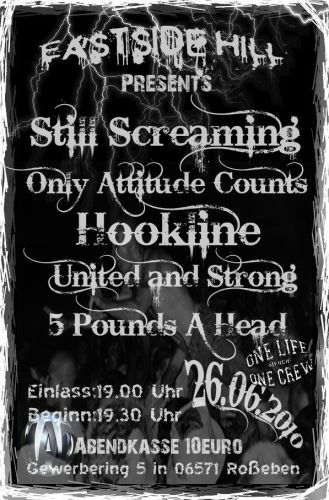 STILL SCREAMING, ONLY ATTITUDE COUNTS, HOOKLINE, UNITED AND STRONG, 5 POUNDS A HEAD