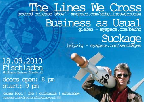 THE LINES WE CROSS, BUSINESS AS USUAL, SUCKAGE THE LINES WE CROSS, BUSINESS AS USUAL, SUCKAGE