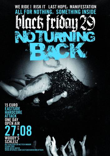 NO TURNING BACK, BLACK FRIDAY 29, ALL FOR NOTHING, LAST HOPE, SOMETHING INSIDE, MANIFESTATION, WE RIDE, RISK IT!