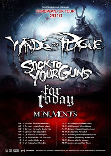 WINDS OF PLAGUE, STICK TO YOUR GUNS, FOR TODAY, MONUMENTS, AFTER THE BURIAL, THE EYES OF A TRAITOR, THE AGONIST