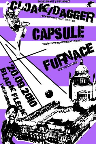 CLOAK/DAGGER, CAPSULE, FURNACE