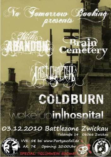 WITH ABANDON, COLDBURN, LAST CHAPTER, WOKE UP IN HOSPITAL, BRAIN CEMETERY WITH ABANDON, COLDBURN, LAST CHAPTER, WOKE UP IN HOSPITAL, BRAIN CEMETERY