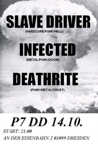 SLAVE DRIVER, INFECTED, DEATHRITE SLAVE DRIVER, INFECTED, DEATHRITE