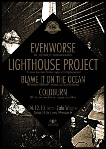 LIGHTHOUSE PROJECT, EVENWORSE, COLDBURN, BLAME IT ON THE OCEAN LIGHTHOUSE PROJECT, EVENWORSE, COLDBURN, BLAME IT ON THE OCEAN