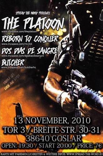 THE PLATOON, REBORN TO CONQUER, DOS DIAS DE SANGRE, BUTCHER