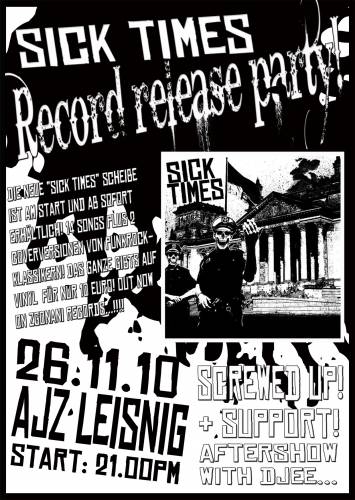 SICK TIMES, SCREWED UP!