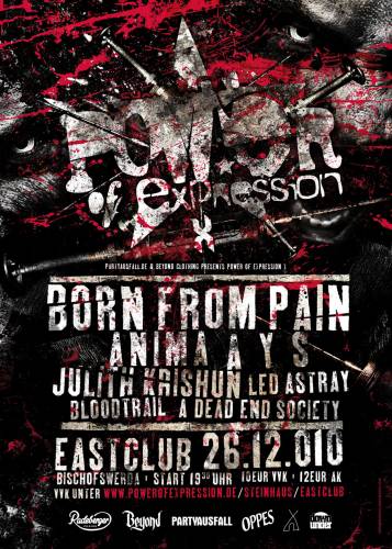 BORN FROM PAIN, ANIMA, JULITH KRISHUN, BLOODTRAIL, AYS, LED ASTRAY, A DEAD END SOCIETY