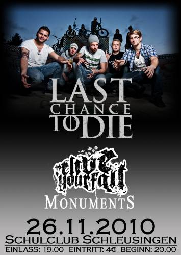 LAST CHANCE TO DIE, RELIVE YOUR FALL, MONUMENTS