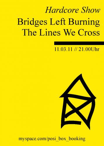 BRIDGES LEFT BURNING, THE LINES WE CROSS