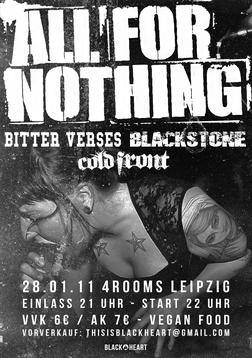 ALL FOR NOTHING, BITTER VERSES, BLACKSTONE, COLD FRONT ALL FOR NOTHING, BITTER VERSES, BLACKSTONE, COLD FRONT