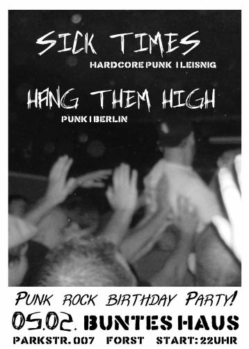 SICK TIMES, HANG THEM HIGH