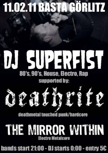 DJ SUPERFIST, DEATHRITE, THE MIRROR WITHIN