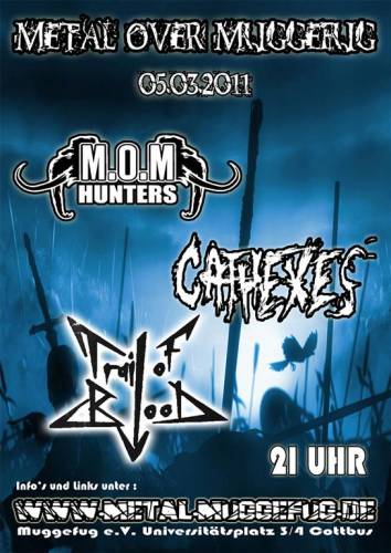 MENTALLY OVERDOSED MAMUTH HUNTERS, CATHEXES, TRAIL OF BLOOD