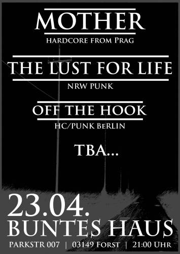 MOTHER, THE LUST FOR LIFE, OFF THE HOOK MOTHER, THE LUST FOR LIFE, OFF THE HOOK
