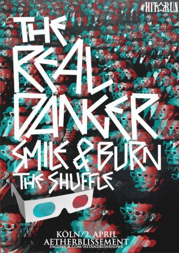 SMILE AND BURN, THE REAL DANGER, THE SHUFFLE