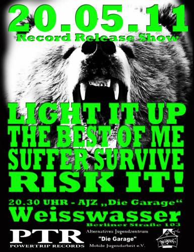 RISK IT!, THE BEST OF ME, LIGHT IT UP, SUFFER SURVIVE