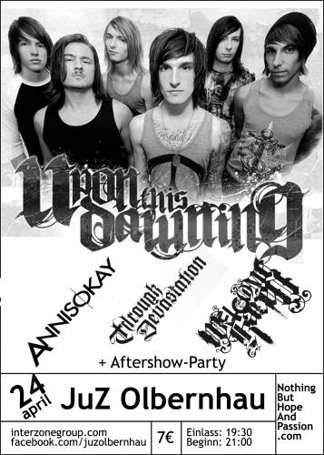 UPON THIS DAWNING, ANNISOKAY, THROUGH DEVASTATION, WELCOME KAREN