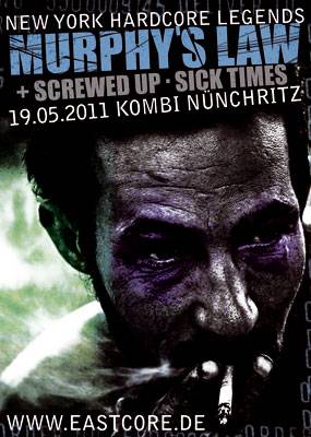 MURPHY'S LAW, SCREWED UP, SICK TIMES