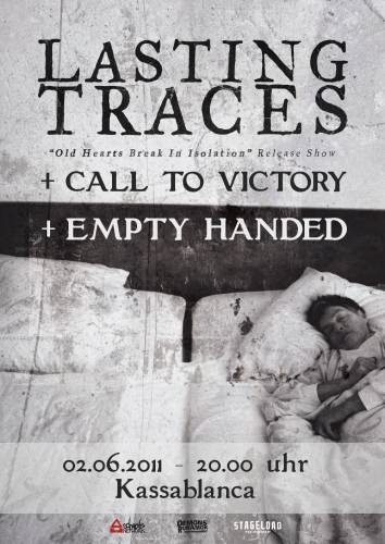 LASTING TRACES, EMPTY HANDED, CALL TO VICTORY