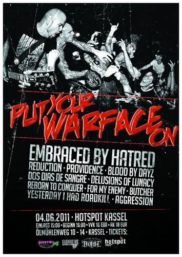 REDUCTION, PROVIDENCE, BLOOD BY DAYZ, DOS DIAS DE SANGRE, DELUSIONS OF LUNACY, REBORN TO CONQUER, FOR MY ENEMY, YESTERDAY I HAD ROADKILL, BUTCHER, AGGRESSION, +ONE MORE BAND