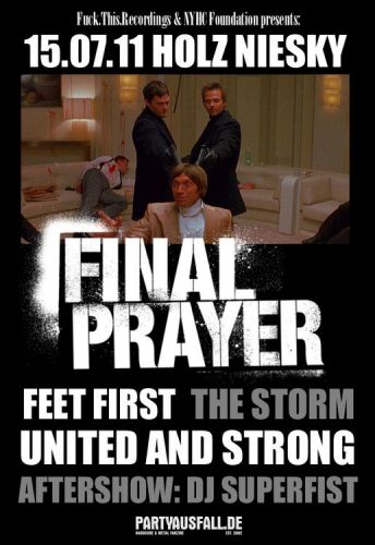 FINAL PRAYER, FEET FIRST, THE STORM, UNITED AND STRONG