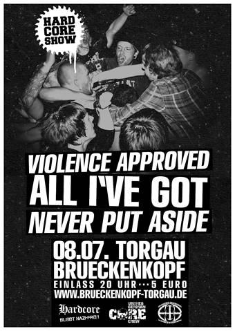 NEVER PUT ASIDE, ALL I'VE GOT, VIOLENCE APPROVED NEVER PUT ASIDE, ALL I'VE GOT, VIOLENCE APPROVED