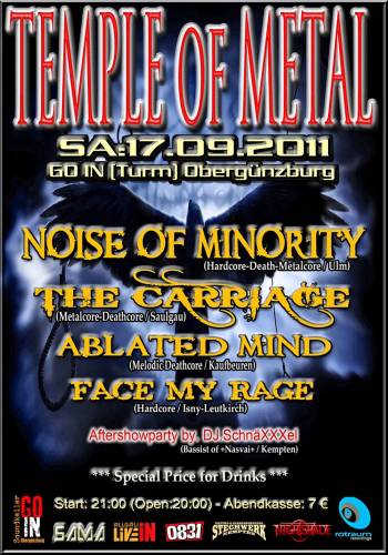 NOISE OF MINORITY, THE CARRIAGE, ABLATED MIND, FACE MY RAGE, DJ.SCHNÄXXXEL