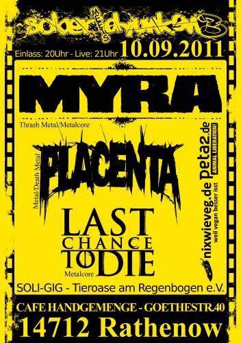MYRA, PLACENTA, LAST CHANCE TO DIE MYRA, PLACENTA, LAST CHANCE TO DIE