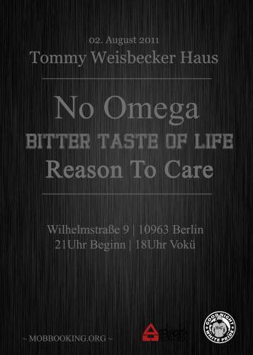 NO OMEGA, BITTER TASTE OF LIFE, REASON TO CARE