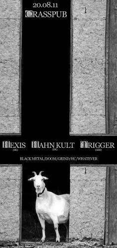 HEXIS, HAHN KULT, TRIGGER
