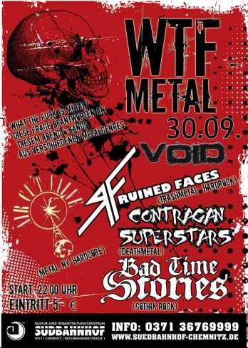 CONTRAGAN SUPERSTARS, RUINED FACES, VOID, BAD TIME STORIES