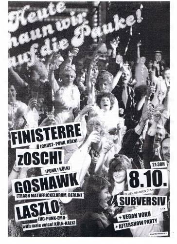 FINISTERRE, ZOSCH!, GOSHAWK, LASZLO