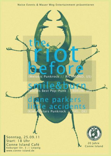 THE RIOT BEFORE, DIANE PARKERS LITTLE ACCIDENTS, SMILE AND BURN THE RIOT BEFORE, DIANE PARKERS LITTLE ACCIDENTS, SMILE AND BURN