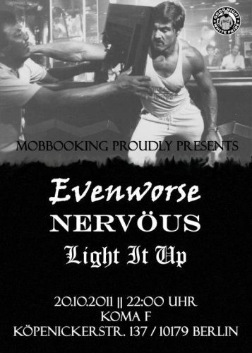 EVENWORSE, WITH OPEN ARMS, LIGHT IT UP