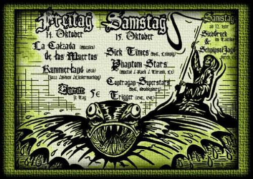 SICK TIMES, PHANTOM STARS, CONTRAGAN SUPERSTARS, TRIGGER