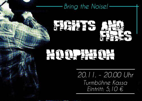 FIGHT & FIRES, NOOPINION