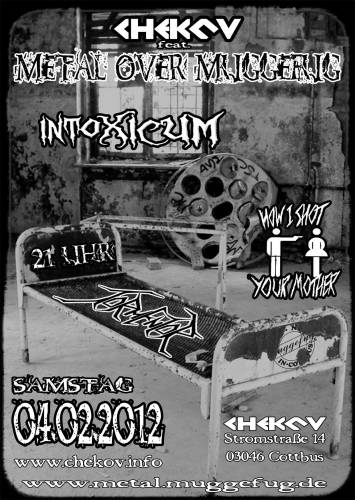 INTOXICUM, TORMENTOR, HOW I SHOT YOUR MOTHER INTOXICUM, TORMENTOR, HOW I SHOT YOUR MOTHER